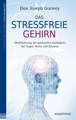 Das stressfreie Gehirn - Goewey, Don J.