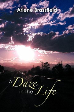 A Daze in the Life - Brassfield, Arlene