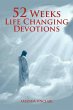 52 Weeks Life Changing Devotions - Bild 1