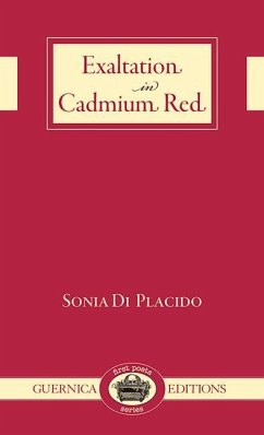 Exaltation in Cadmium Red: Volume 11 - Di, Placido Sonia