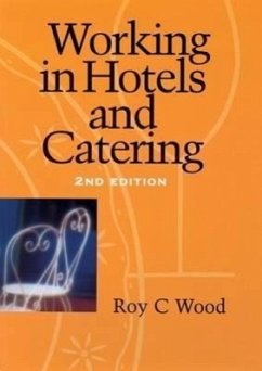 Working in Hotels and Catering - Wood, Roy C.