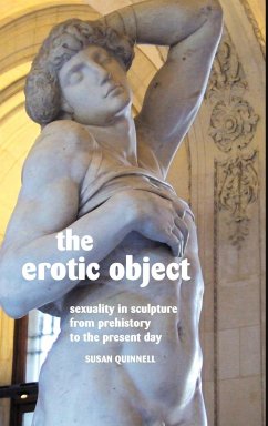The Erotic Object - Quinnell, Susan