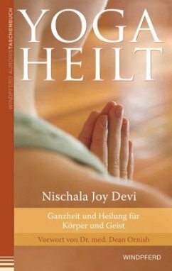 Yoga heilt - Devi, Nischala J.
