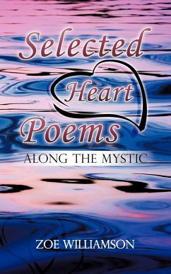 Selected Heart Poems - Williamson, Zoe