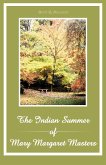 The Indian Summer of Mary Margaret Masters