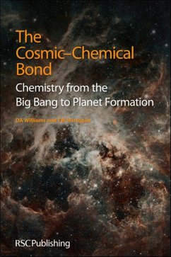The Cosmic-Chemical Bond - Williams, David A; Hartquist, T W