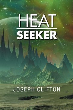 Heat Seeker - Clifton, Joseph