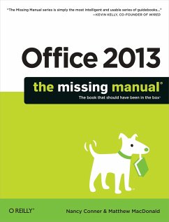 Office 2013: The Missing Manual - Conner, Nancy;MacDonald, Matthew