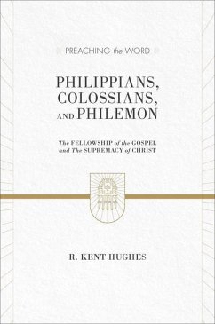 Philippians, Colossians, and Philemon - Hughes, R Kent