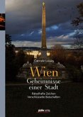 Wien - Geheimnisse einer Stadt