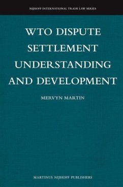 WTO Dispute Settlement Understanding and Development - Martin, Mervyn