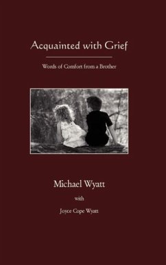 Acquainted with Grief - Wyatt, Michael
