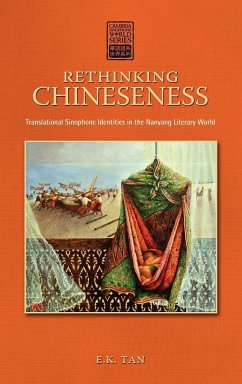 Rethinking Chineseness - Tan, E. K.