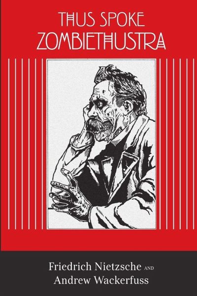 Thus Spoke Zombiethustra Thus Spoke Zombiethustra