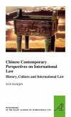 Chinese Contemporary Perspectives on International Law: History, Culture and International Law