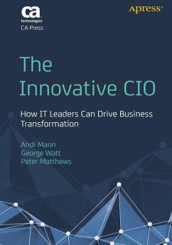 The Innovative CIO - Mann, Andi;Watt, George;Matthews, Peter