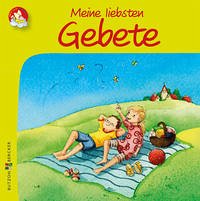 Meine liebsten Gebete - Sigrid Leberer