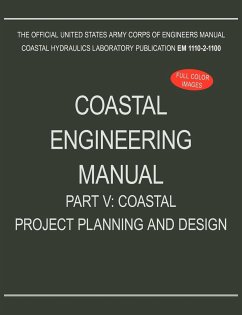 Coastal Engineering Manual Part V - U. S. Army Corps of Engineers