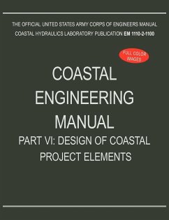 Coastal Engineering Manual Part VI - U. S. Army Corps of Engineers