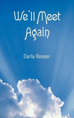 We'll Meet Again - Rosser, Darla