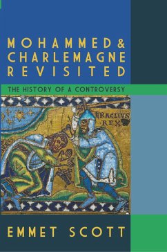 Mohammed & Charlemagne Revisited - Scott, Emmet