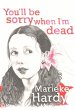 You'll Be Sorry When I'm Dead - Bild 1