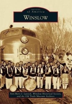 Winslow - Lutzick, Ann-Mary J.; The Old Trails Museum Archives