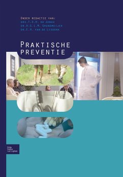 Praktische Preventie - de Jongh, T O H; Grundmeijer, H G L M; Lisdonk, E H