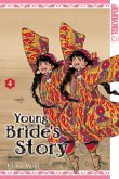 Young Bride`s Story / Young Bride's Story Bd.4