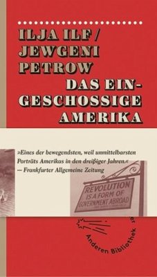 Das eingeschossige Amerika - Ilf, Ilja;Petrov, Jewgenij