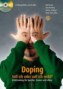 Doping - Soll ich oder soll ich nicht?, m. CD-ROM - Brand, Ralf; Berding, Anja; Schlegel, Marius