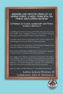 Memoir and Perspectives of an Urban Public School Principal on Public Education Reform - Windom, Jackson III
