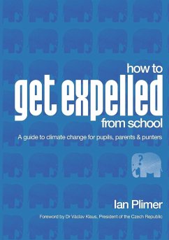 How to Get Expelled from School - Plimer, Ian