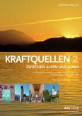 Kraftquellen zwischen Alpen und Adria