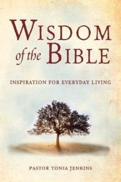 Wisdom of the Bible: Inspiration for Everyday Living - Jenkins, Tonia