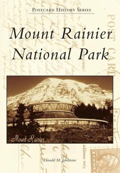 Mount Rainier National Park - Johnstone, Donald M.