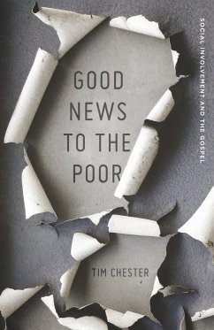 Good News to the Poor - Chester, Tim