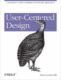 User-Centered Design: A Developer's Guide to Building User-Friendly Applications