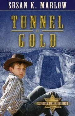 Tunnel of Gold - Marlow, Susan K
