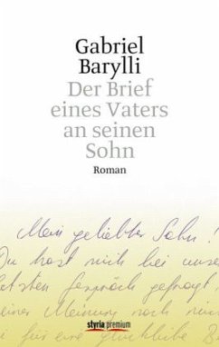 Der Brief eines Vaters an seinen Sohn - Barylli, Gabriel