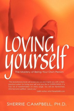 Loving Yourself - Campbell Ph. D., Sherrie