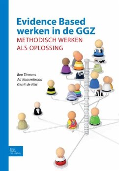 Evidence-Based Werken in de Ggz - Kaasenbrood, A J a; Tiemens, B.; de Niet, Gerrit