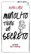 Manolito tiene un secreto - Bild 1