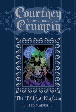 Courtney Crumrin Vol. 3 - Naifeh, Ted