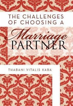 The Challenges Of Choosing A Marriage Partner - Xaba, Thabani Vitalis