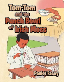 Tom-Tom and the Punch Bowl of Irish Moss - Facey, Paulet