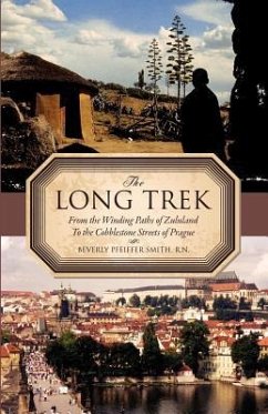 The Long Trek - Smith, R. N. Beverly Pfeiffer