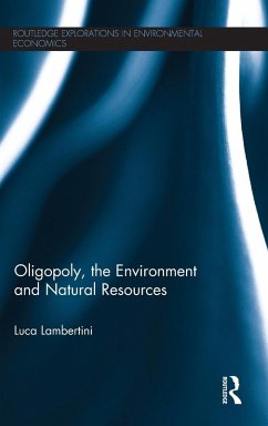 Oligopoly, the Environment and Natural Resources - Lambertini, Luca