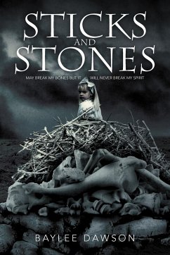 Sticks and Stones - Dawson, Baylee