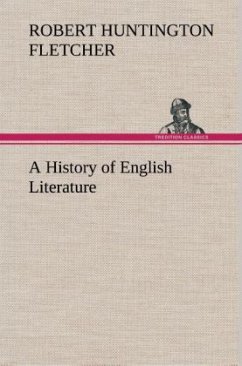 A History of English Literature - Fletcher, Robert Huntington